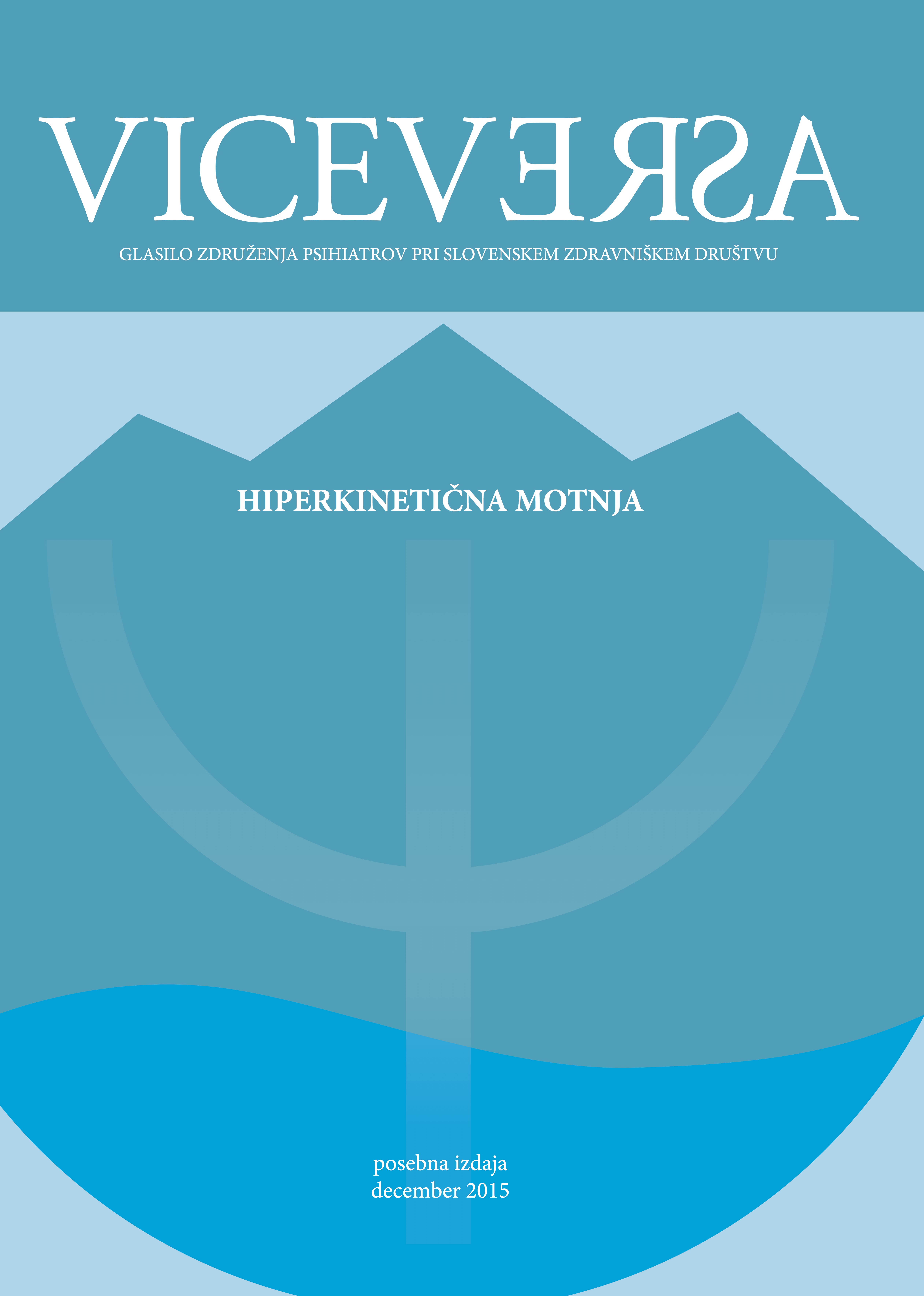					Poglej Letn. 24 Št. Posebna izdaja (2015): VICEVERSA
				