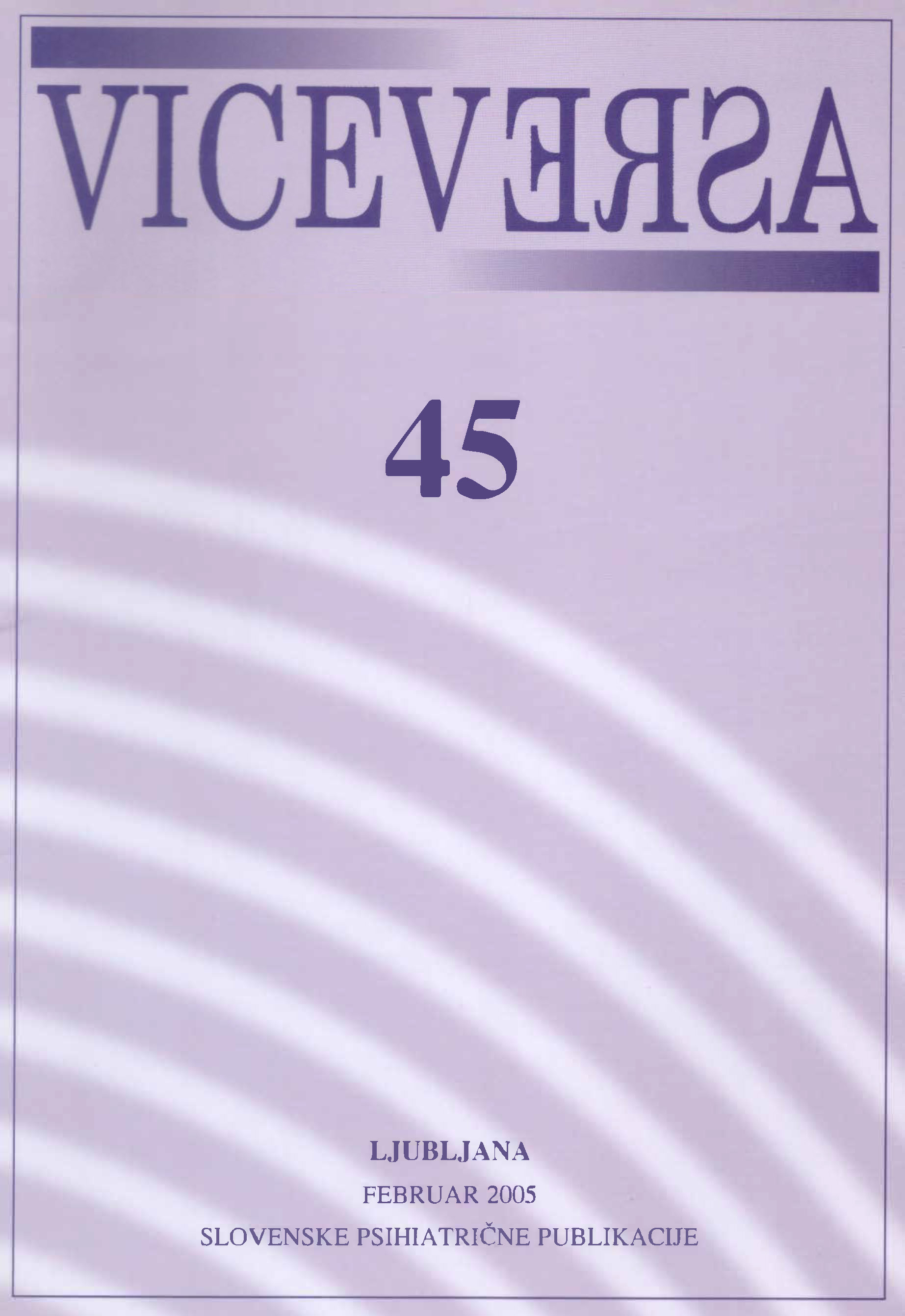 					Poglej Letn. 14 Št. 45 (2005): VICEVERSA
				
